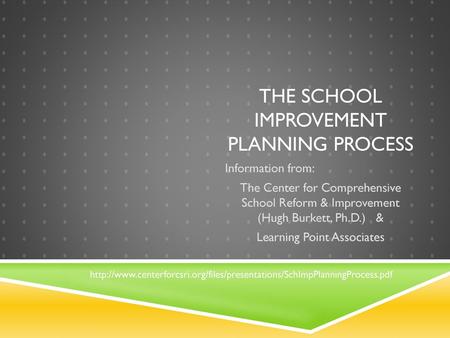 The School Improvement Planning Process