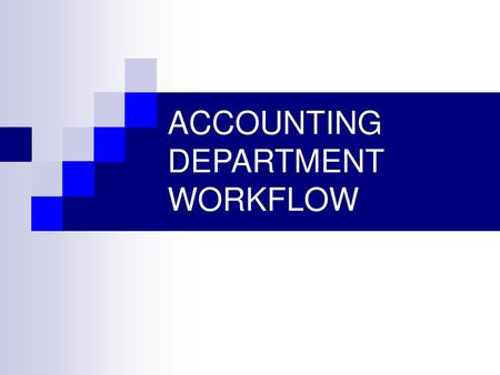 ACCOUNTING DEPARTMENT WORKFLOW