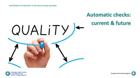 Automatic checks: current & future