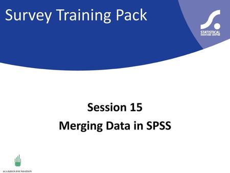 Session 15 Merging Data in SPSS