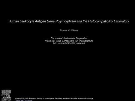 Thomas M. Williams  The Journal of Molecular Diagnostics 