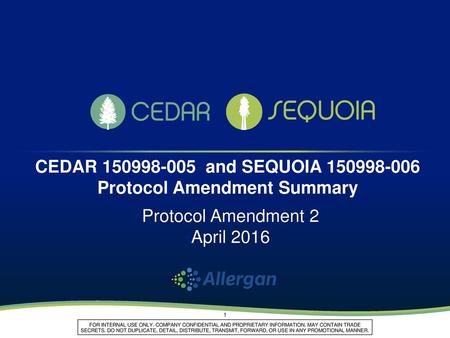 CEDAR and SEQUOIA Protocol Amendment Summary