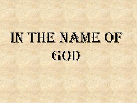 In the name of God.