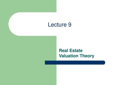 Real Estate Valuation Theory