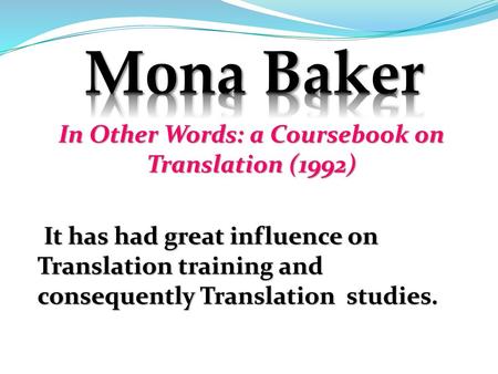 In Other Words: a Coursebook on Translation (1992)