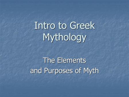 Intro to Greek Mythology