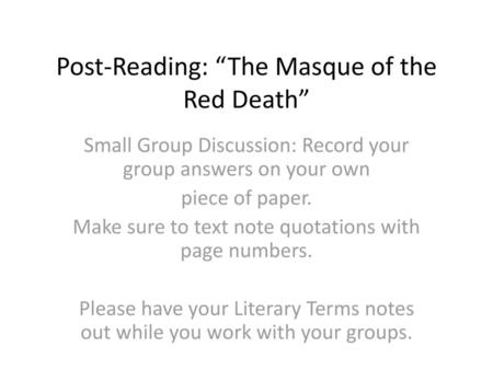 Post-Reading: “The Masque of the Red Death”