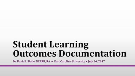 Student Learning Outcomes Documentation