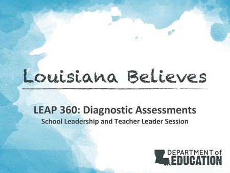 LEAP 360: Diagnostic Assessments