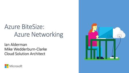 Azure BiteSize: Azure Networking