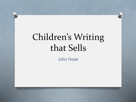 Children’s Writing that Sells