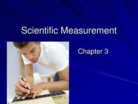 Scientific Measurement