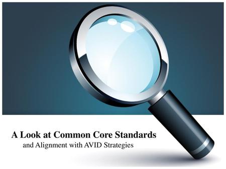 A Look at Common Core Standards