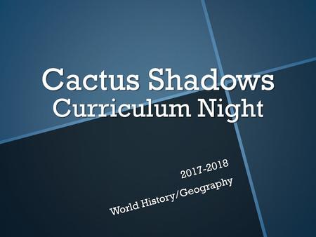 Cactus Shadows Curriculum Night