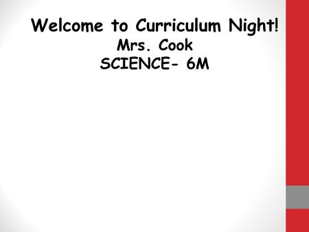 Welcome to Curriculum Night!