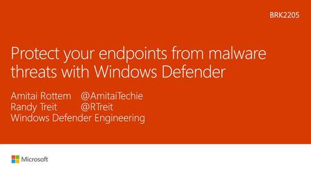 Protect your endpoints from malware threats with Windows Defender