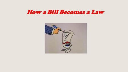 How a Bill Becomes a Law.