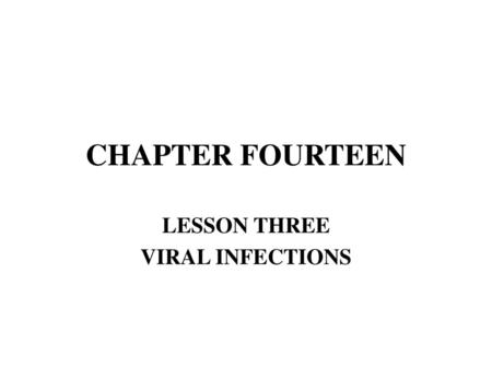 LESSON THREE VIRAL INFECTIONS