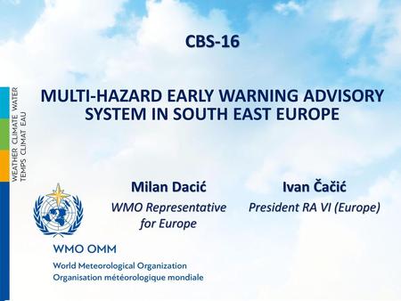 Milan Dacić WMO Representative for Europe