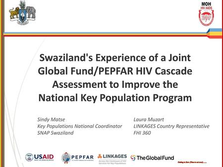 Sindy Matse Key Populations National Coordinator SNAP Swaziland