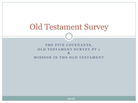 Old Testament Survey Pt 1 & Mission in the Old Testament