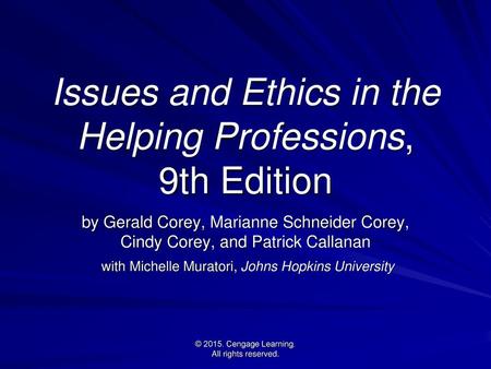 Issues and Ethics in the Helping Professions, 9th Edition