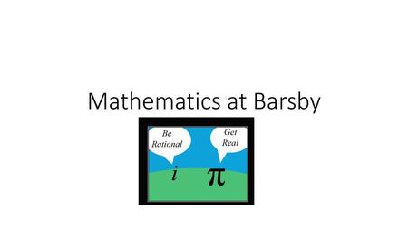 Mathematics at Barsby.