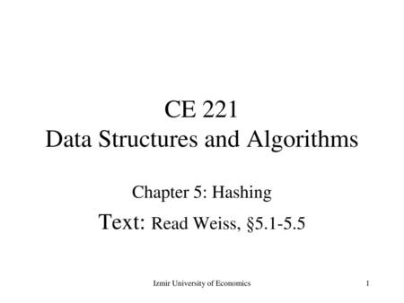 CE 221 Data Structures and Algorithms