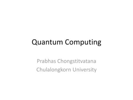 Prabhas Chongstitvatana Chulalongkorn University