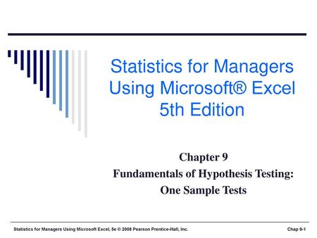 Statistics for Managers Using Microsoft® Excel 5th Edition