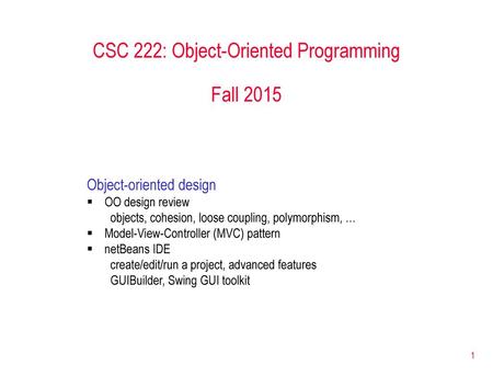 CSC 222: Object-Oriented Programming