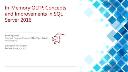 In-Memory OLTP: Concepts and Improvements in SQL Server 2016