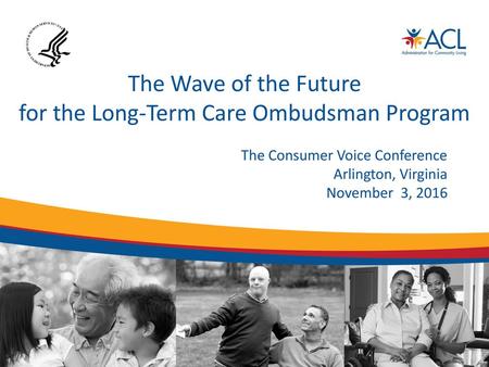 The Wave of the Future for the Long-Term Care Ombudsman Program