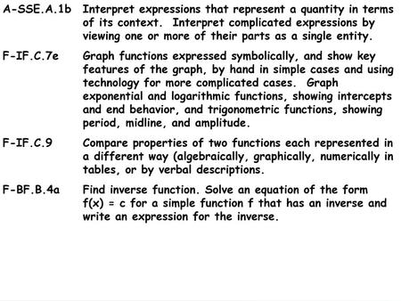 A-SSE.A.1b	Interpret expressions that represent a quantity in terms of its context. Interpret complicated expressions by viewing one or more of their.