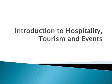 Introduction to Hospitality, Tourism and Events