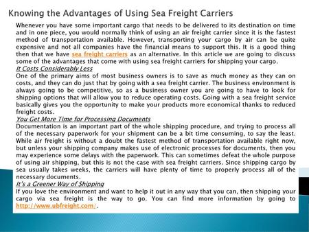 Knowing the Advantages of Using Sea Freight Carriers