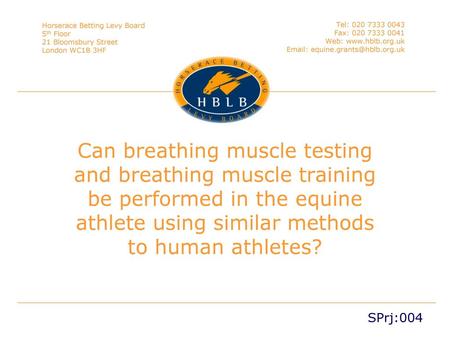 Can breathing muscle testing and breathing muscle training be performed in the equine athlete using similar methods to human athletes? SPrj:004.