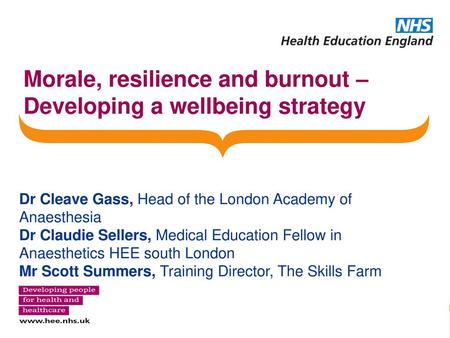 Morale, resilience and burnout – Developing a wellbeing strategy