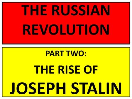 THE RUSSIAN REVOLUTION