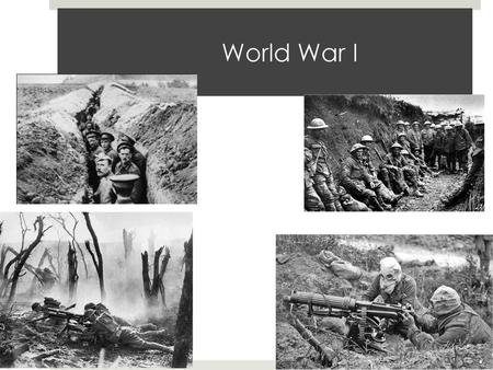 World War I.