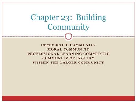 Chapter 23: Building Community