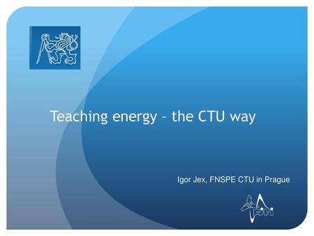 Teaching energy – the CTU way