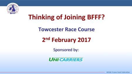 Thinking of Joining BFFF? Towcester Race Course 2nd February 2017