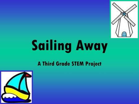 A Third Grade STEM Project