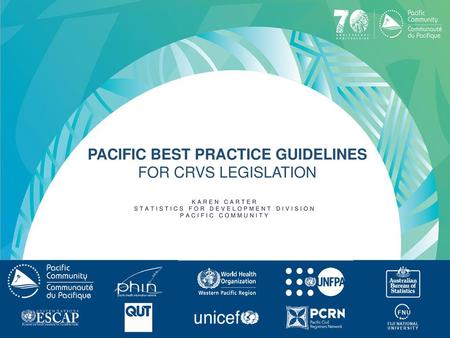 Pacific Best Practice guidelines for CRVS legislation