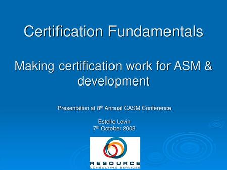 Presentation at 8th Annual CASM Conference