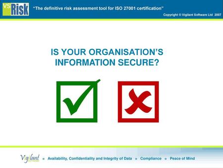 IS YOUR ORGANISATION’S INFORMATION SECURE?