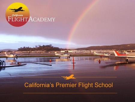 California’s Premier Flight School