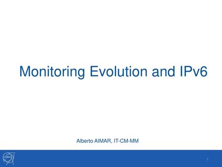 Monitoring Evolution and IPv6