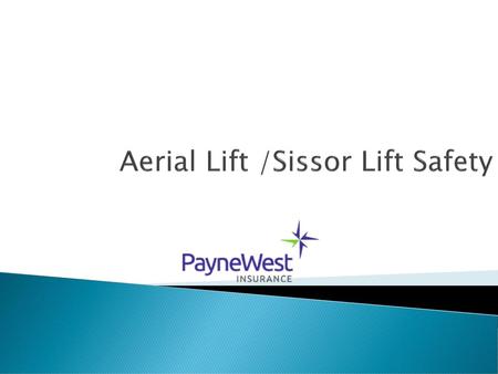 Aerial Lift /Sissor Lift Safety